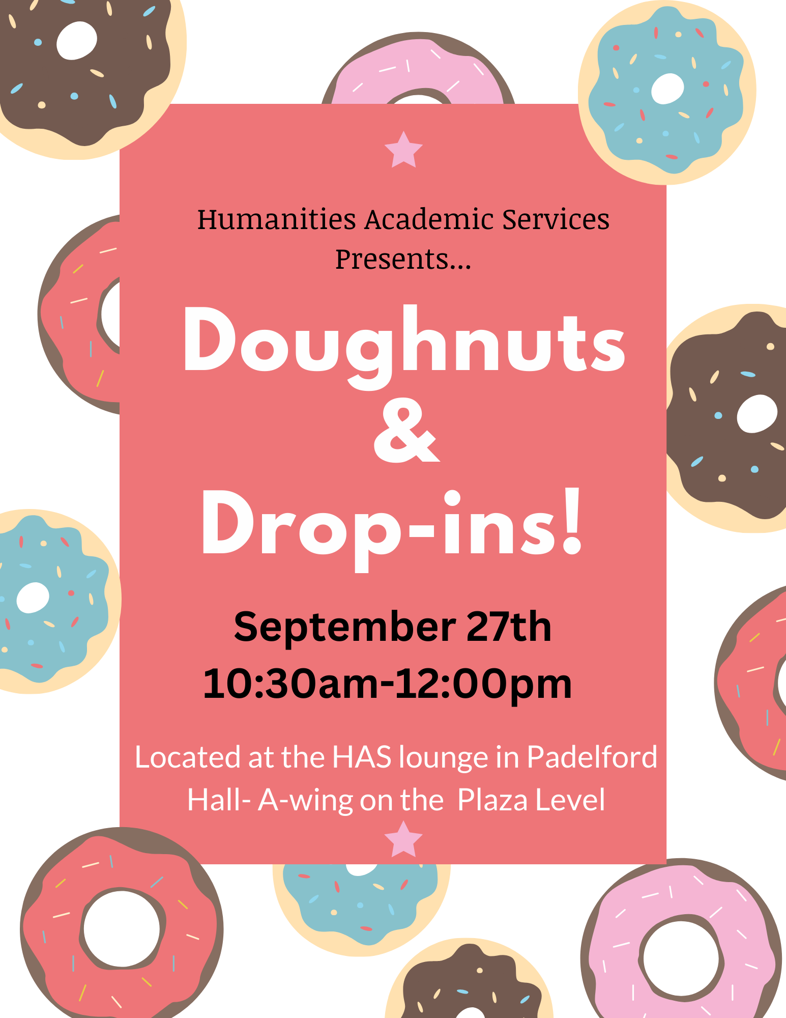 Poster for Doughnuts & Drop-Ins event with a background of various doughnuts with pink, brown, adn blue frosting, as well as a centered pink text-box with key event information in black and white text.